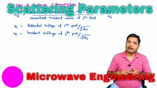 Scattering Parameters  Why S Parameters in Microwave measurement  Calculation of S Parameters [upl. by Akiwak]