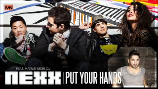 Nexx ft Marius Nedelcu  Put Your Hands [upl. by Nitsud787]