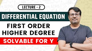 Differential Equation  Solvable For y  First Order amp Higher Degree [upl. by Nosned]