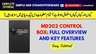 MD202 Control Box Overview A Quick Guide for Beginners  Facilitators Plus [upl. by Demmahum498]