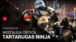 TARTARUGAS NINJA 1990  Nostalgia Crítica [upl. by Seiber]