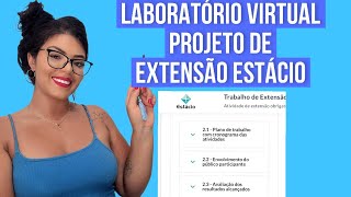 Estácio como fazer o projeto de extensão laboratório virtual Estácio estaciodesa estacio [upl. by Isidor543]