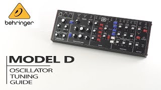 BEHRINGER MODEL D OSCILLATOR TUNING GUIDE [upl. by Hedveh867]