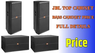 JBL Top Cabinet Bass Cabinet Price Full Details Original JBL Dj Setup Full Price Details [upl. by Ennyl396]