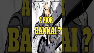 A PIOR BANKAI DE BLEACH bankai bleachbrasil bleach [upl. by Utta561]