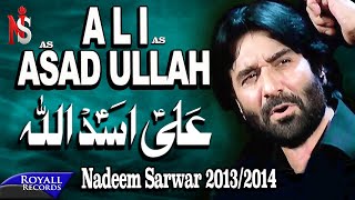 Nadeem Sarwar  Ali Asadullah  20132014  علی اسداللا [upl. by Ahsatin168]