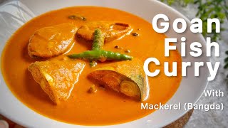 Goan Fish Curry  Classic Mackerel Curry with Teppal  No Oil [upl. by Lemahs]