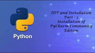 Pycharm Community Edition Installation  IDE and Installation Part  3  Python [upl. by Philip240]