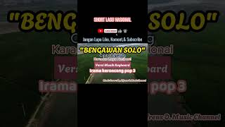 Short Karaoke lagu Nasional  Bengawan Solo  ciptaan Gesang karaoke instrumentlagurohani [upl. by Nnaerb]