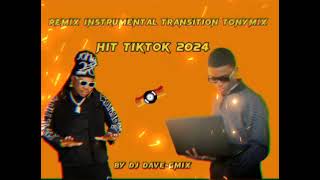 Remix Instrumental Transition Tonymix Hit TikTok 2024 °DJ DAVEGMIX° [upl. by Pontone]