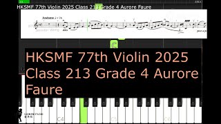 HKSMF 77th Violin 2025 Class 213 Grade 4 Aurore Faure [upl. by Pietrek400]