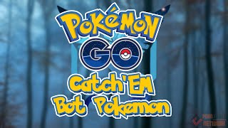 CatchEm v125  Pokemon GO BOT Modern amp Clean UI Anti Softban [upl. by Corilla68]