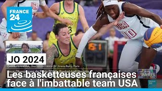 JO 2024  les basketteuses françaises face à limbattable team USA • FRANCE 24 [upl. by Octavius487]