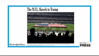 In the Press Does the NFLs new ultimatum on kneeling pander to Donald Trump [upl. by Yank]