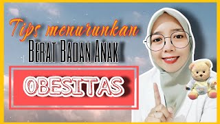 Tips menurunkan berat badan Anak Berlebih caramenurunkanberatbadan menurunkanberatbadan [upl. by Mairym344]