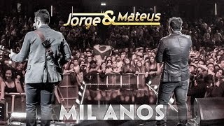 Jorge amp Mateus  Mil Anos  Novo DVD Live in London  Clipe Oficial [upl. by Bulley134]