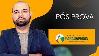 PÓS PROVA CONCURSO DE PARAUAPEBAS 2023 [upl. by Reseda687]