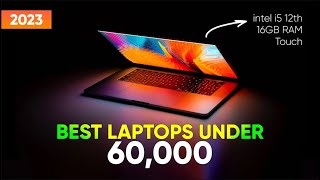 Top 5 Best Laptops Under 60000 in 2023  Best Laptop for all users under 60000 2023 [upl. by Aicemaj]