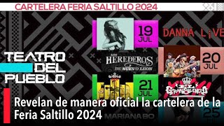 Revelan de manera oficial la cartelera de la Feria Saltillo 2024 [upl. by Aramat]