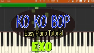 EXO  KO KO BOP  Easy Piano Tutorial HD [upl. by Werdn]