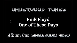 Pink Floyd  One of These Days  1971  Single Audio Video [upl. by Emyle]