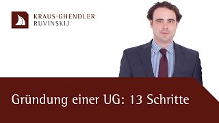 In 13 Schritten zur Gründung einer UG  Erklärt vom Anwalt [upl. by Erreid711]