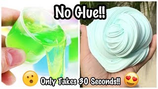 No Glue Slime Recipes That Only Take 30 Seconds To Make [upl. by Nodrog]