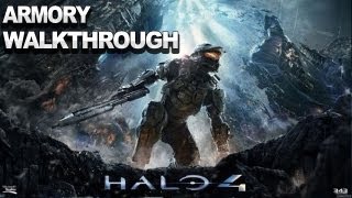 Halo 4  Armory Walkthrough [upl. by Erbma]