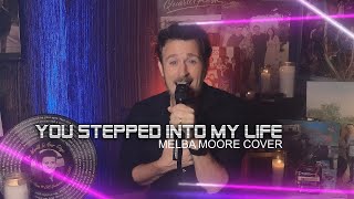 You Stepped Into My Life Melba Moore Cover Brandon Hixson  Songs That Shaped Me [upl. by Bearce]