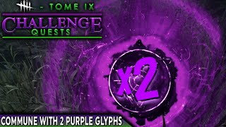 DBD  Page 2 Tome IX Commune with 2 Purple Glyphs Done as Nemesis  1182021 [upl. by Foulk]