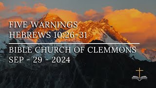 Five Warnings  Hebrews 102631 [upl. by Ailemrac]