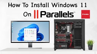 How To Install Windows 11 On Parallels  Step By Step [upl. by Volotta]