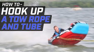 How To  Hook up a tow rope amp tube to your boat [upl. by Melcher]