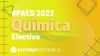 PAES 2022  Química electivo  Pregunta 56 [upl. by Ellah]