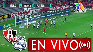 🔴 Atlas vs Puebla En Vivo 📺 Jornada 16  ✅ Azteca 7  2020 [upl. by Kcirddahc]