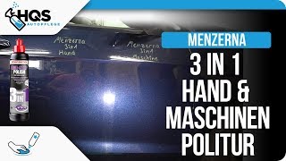 HQS Autopflege  Menzerna OneStep Polish 3in1 als Handpolitur und mit Maschine [upl. by Trisha]