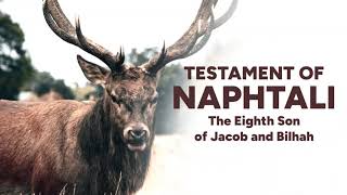 Testament of Naphtali  Read Along Audio [upl. by Tenahs941]