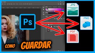 Como GUARDAR una FOTO en Photoshop  Como usar Photoshop  Photoshop como guardar una Imagen [upl. by Ogaitnas478]