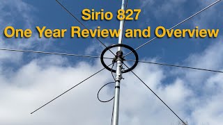 Sirio 827 One Year Review and Overview  CB Base Antenna [upl. by Cigam]