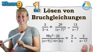 Bruchgleichungen lösen  Klasse 9 ★ Übung 1 [upl. by Tirrej]