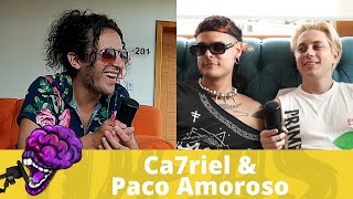 Episodio 78 Ca7riel y Paco Amoroso [upl. by Ahsenor]