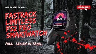 quotFastrack Limitless FS2 Pro Smartwatch Review  196 Super AMOLED  BT Calling amp Fast Chargingquot [upl. by Euqnom]