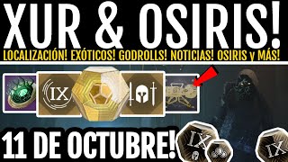 XUR Y NUEVA MAZMORRA  11 de OCTUBRE PRUEBAS CATALIZADORES ARMADURA EXOTICOS y MÁS  Destiny2 [upl. by Imelida]