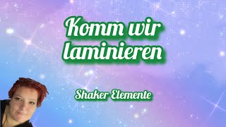 Shaker Elemente mit Laminierfolie [upl. by Holder]