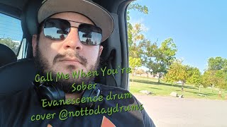 call me when youre sober evanescence drum cover Nottodaydrums DrumeoOfficial [upl. by Etteniuq537]