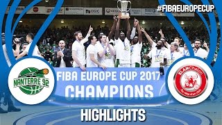 Nanterre 92 FRA v Elan Chalon FRA  Highlights Final  Game Day 2  FIBA Europe Cup 201617 [upl. by Toole]