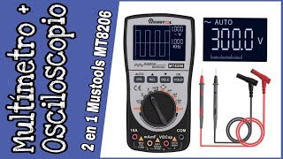 CÓMO UTILIZAR UN MULTÍMETRO  OSCILOSCOPIO MUSTOOLS MT8206 [upl. by Aniez]