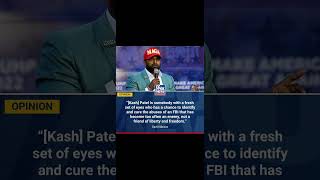 Kash Patel Could Be the FBIs MuchNeeded quotFumigatorquot [upl. by Dyane]