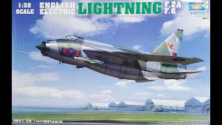 132 Trumpeter EE Lightning F2AF6 ReviewPreview [upl. by Georgie871]