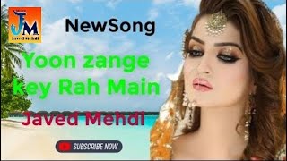 Yoon zange key Rah Main Official Music Video javed Mehdi  2024 [upl. by Huei]